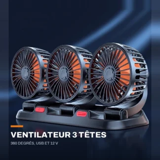 Ventilateur de voiture 3 têtes — 360°, USB et 12 V